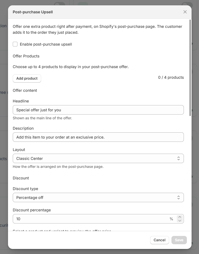 The Post-purchase Upsell settings modal: enable toggle, up to 4 offer products, headline and description, layout, discount type and percentage, and Cancel and Save